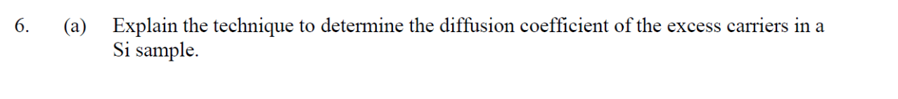 Solved 6. (a) Explain the technique to determine the | Chegg.com