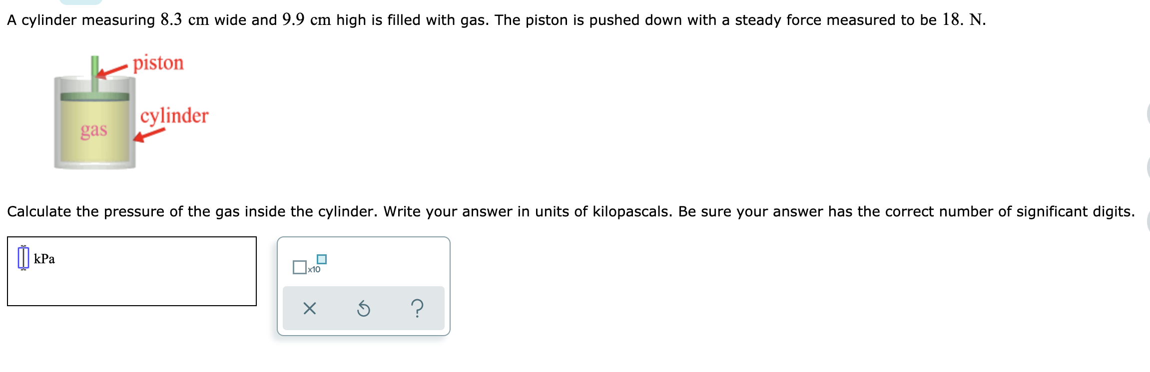 Solved A cylinder measuring 8.3 cm wide and 9.9 cm high is