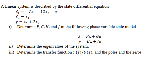 Solved A Linear system is described by the state | Chegg.com