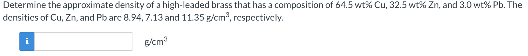 Solved Determine the approximate density of a high-leaded | Chegg.com