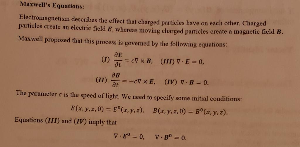 Solved Maxwell's Equations: Electromagnetism Describes The | Chegg.com