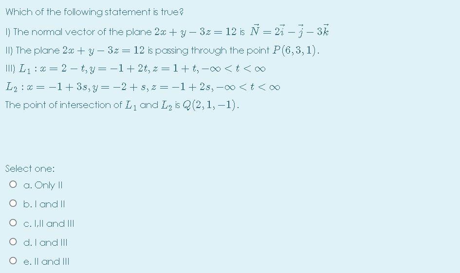 Solved Which Of The Following Statement Is True 1 The N Chegg Com