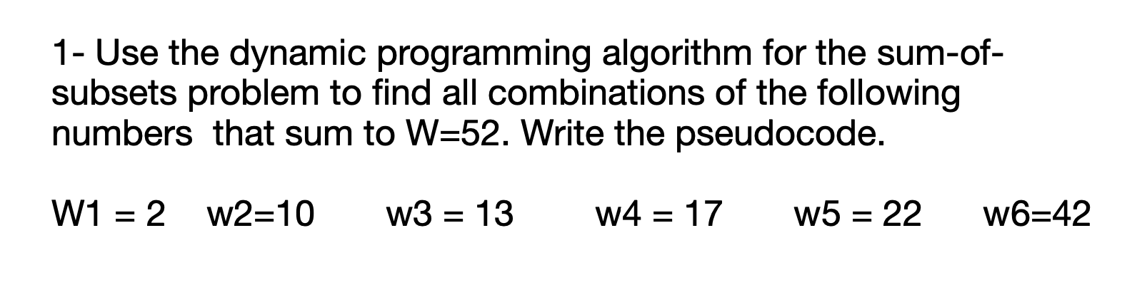 Solved 1 - Use the dynamic programming algorithm for the | Chegg.com