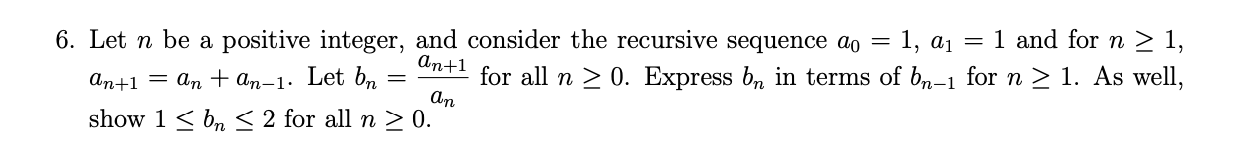 Solved = 6. Let n be a positive integer, and consider the | Chegg.com