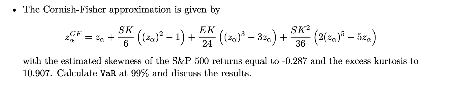 Solved - The Cornish-Fisher approximation is given by | Chegg.com