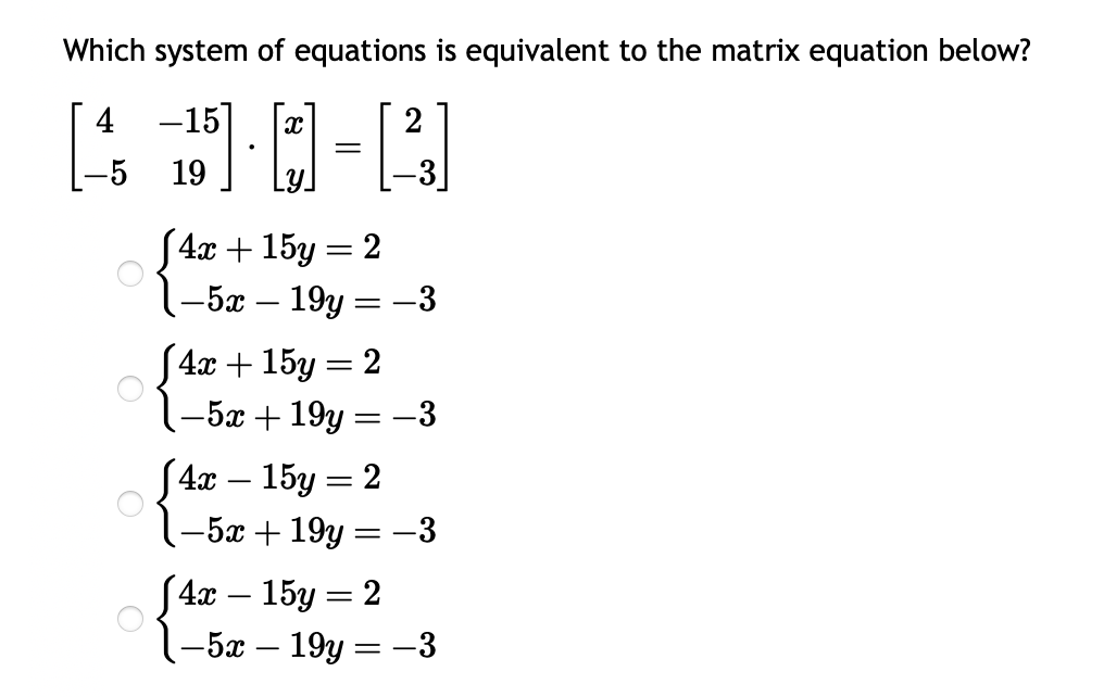 Solved Which system of equations is equivalent to the matrix | Chegg.com