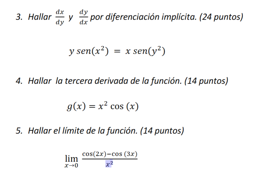 3. Hallar \( \frac{d x}{d y} \) y \( \frac{d y}{d x} \) por diferenciación implícita. (24 puntos) \[ y \operatorname{sen}\lef