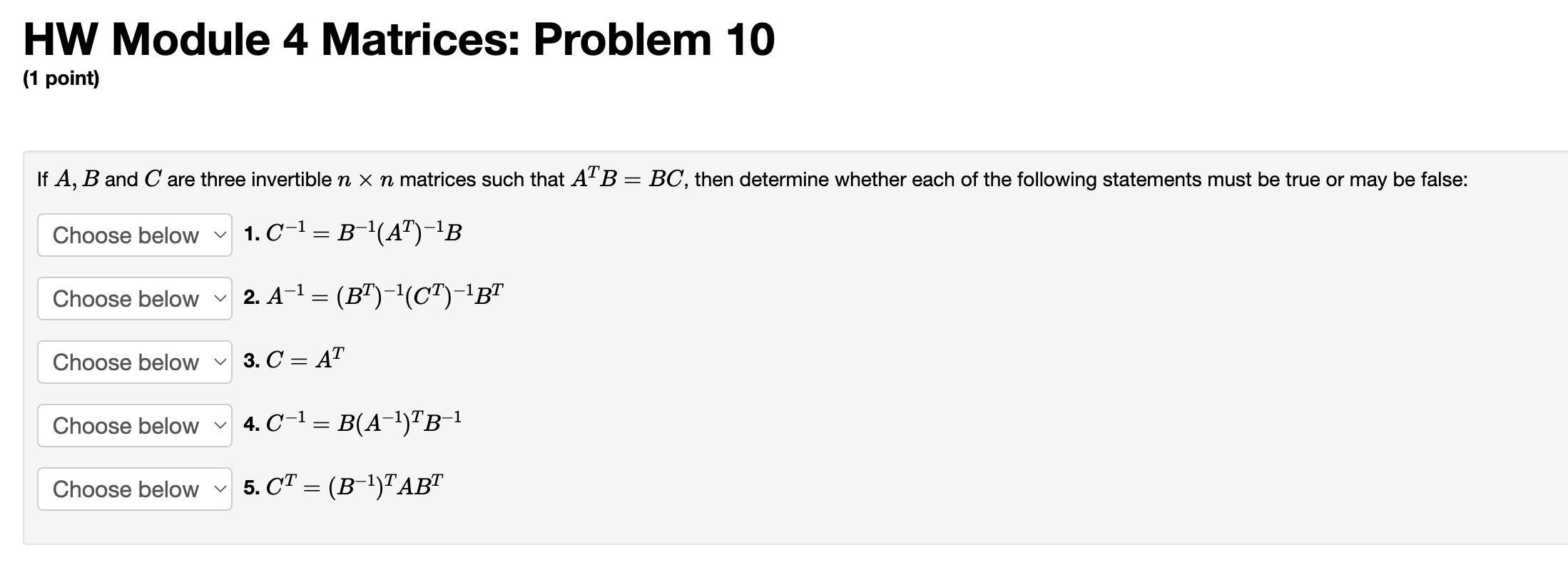 Solved HW Module 4 Matrices: Problem 10 (1 Point) If A,B And | Chegg.com