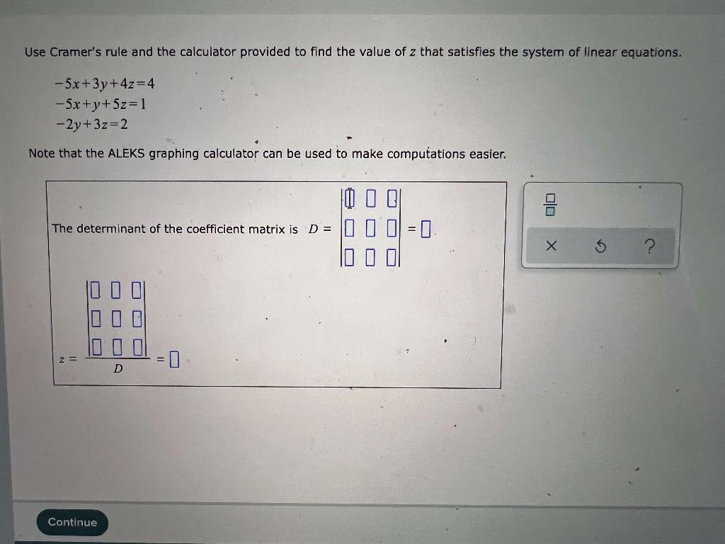 Solved Use Cramer's rule and the calculator provided to find