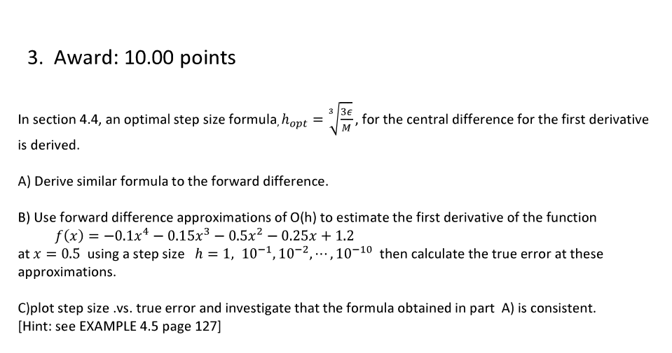 Solved 3. Award: 10.00 points 33€ for the central difference | Chegg.com