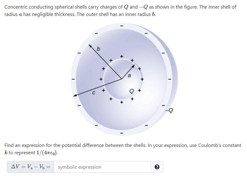 Solved Concentric conducting spherical shells carry charges