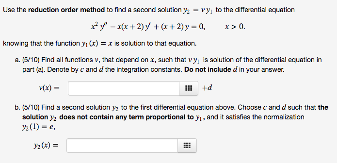 Solved Use the reduction order method to find a second | Chegg.com
