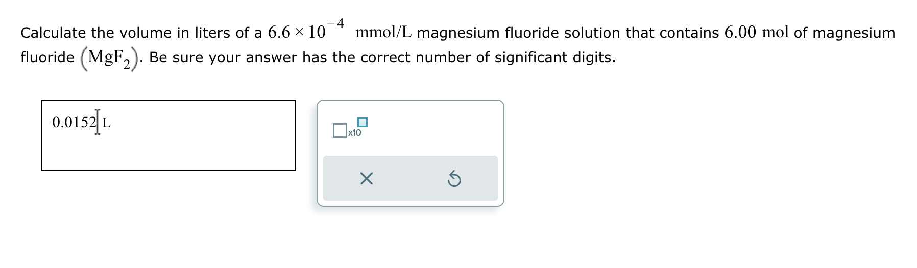 Solved Calculate The Volume In Liters Of A 6 6×10−4mmol L