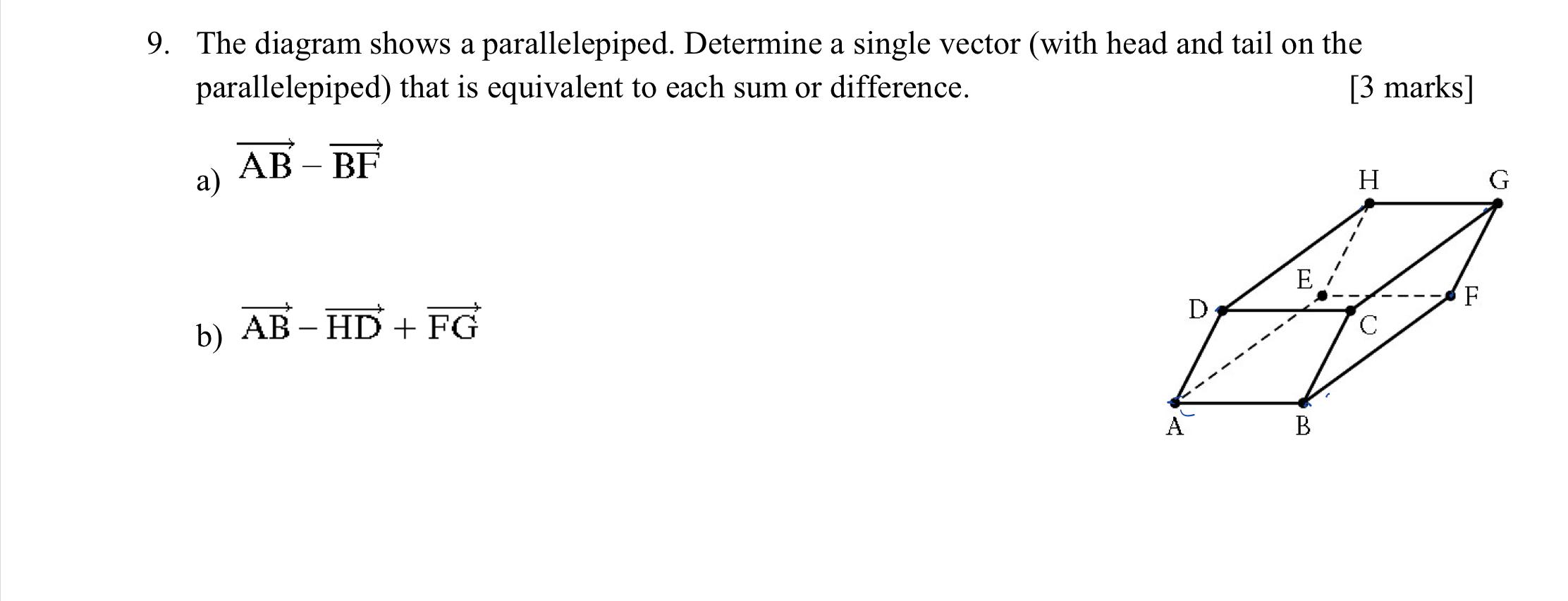 Solved 9. The diagram shows a parallelepiped. Determine a | Chegg.com