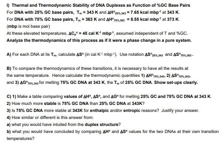 1) Thermal and Thermodynamic Stability of DNA | Chegg.com