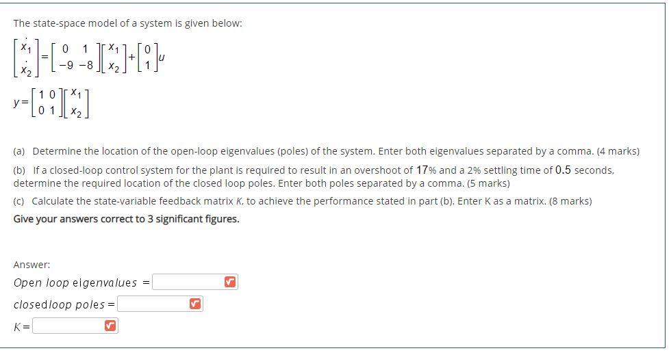 Solved The state-space model of a system is given below: 0 1 | Chegg.com