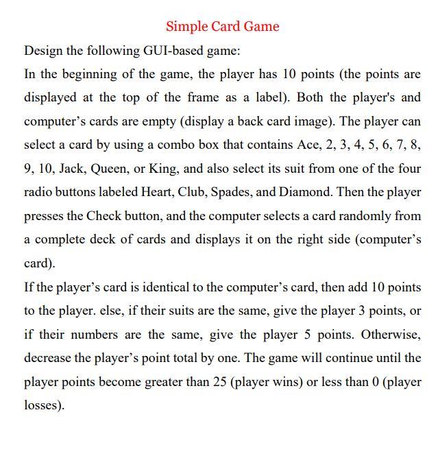 Solved Simple Card Game Design the following GUI-based game: | Chegg.com