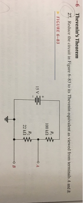 Solved Reduce the circuit in Figure 6-83 to its Thevenin | Chegg.com