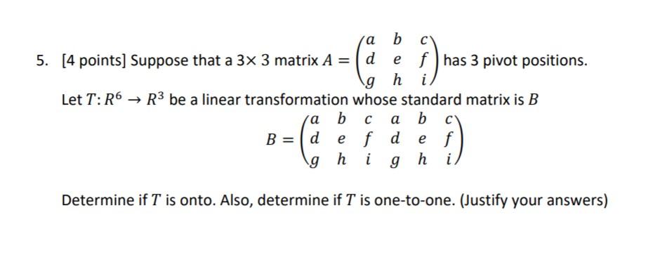 Solved 19 H B с 5. [4 Points] Suppose That A 3x 3 Matrix A = | Chegg.com