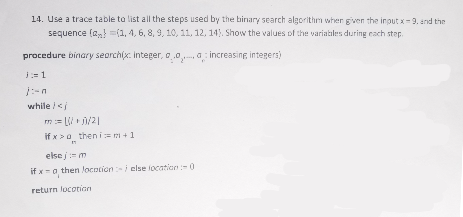 Solved 14. Use a trace table to list all the steps used by | Chegg.com
