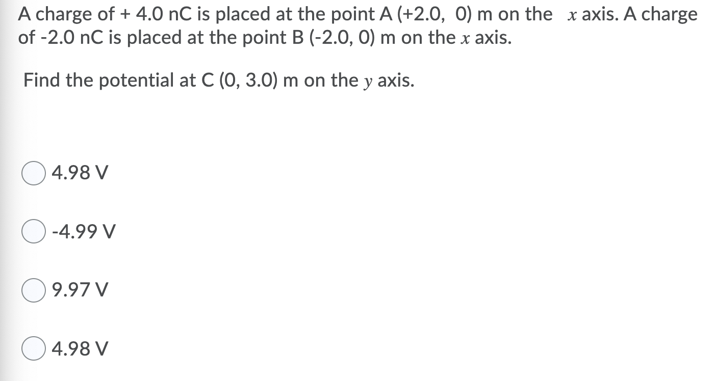 Solved A charge of + 4.0 nC is placed at the point A (+2.0, | Chegg.com