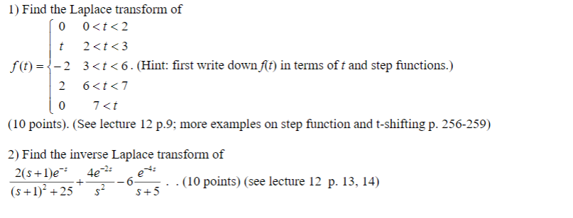 Solved 1) Find the Laplace transform of 0 0 | Chegg.com