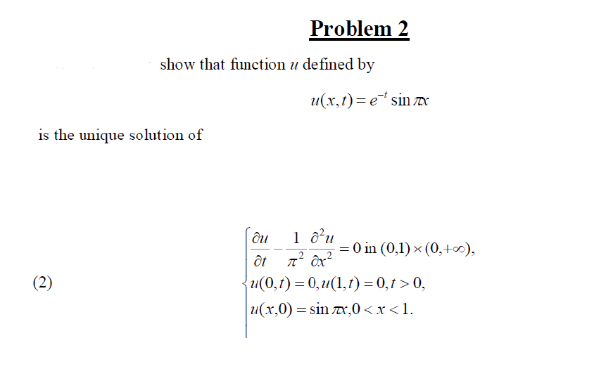 Solved Problem 2 Show That Function U Defined By U X T E Chegg Com