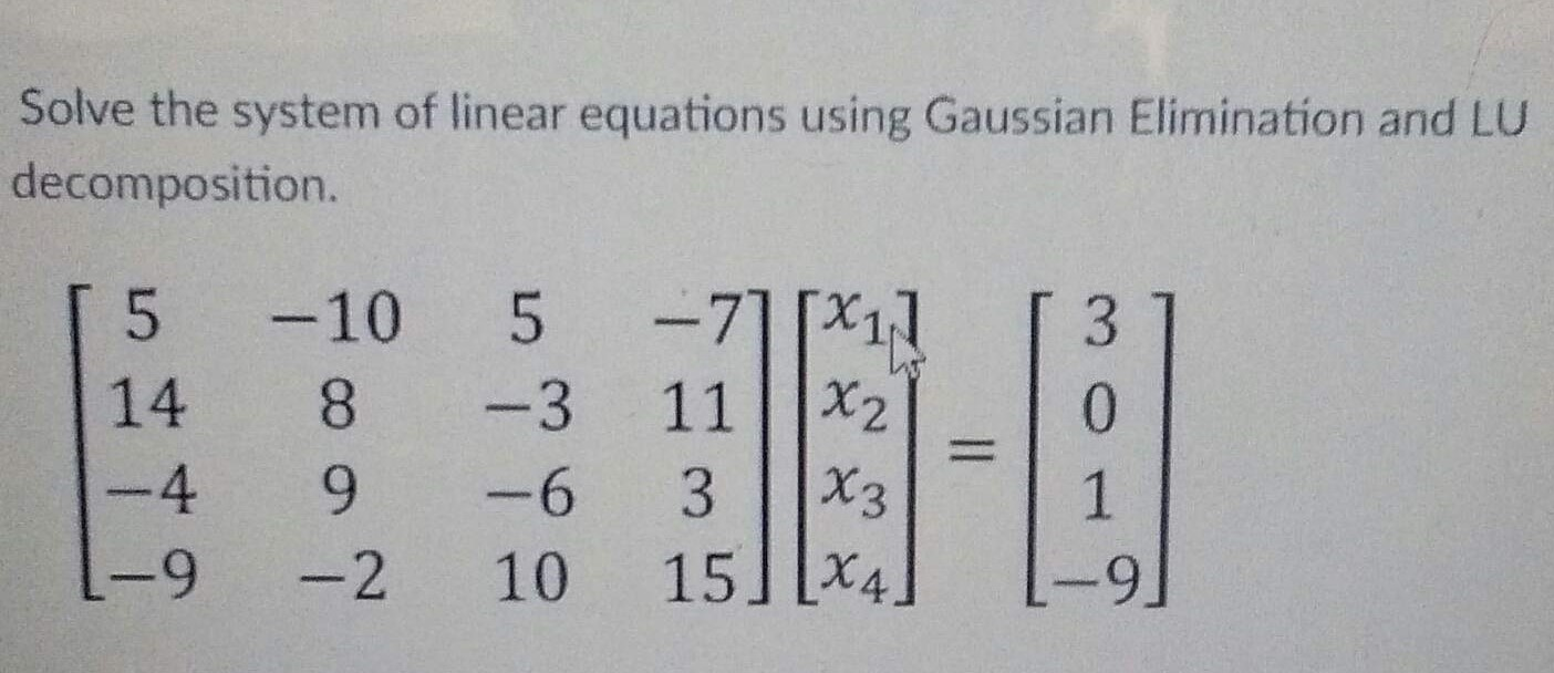 Solved Solve the system of linear equations using Gaussian | Chegg.com