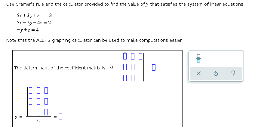 Solved Use Cramer s rule and the calculator provided to find