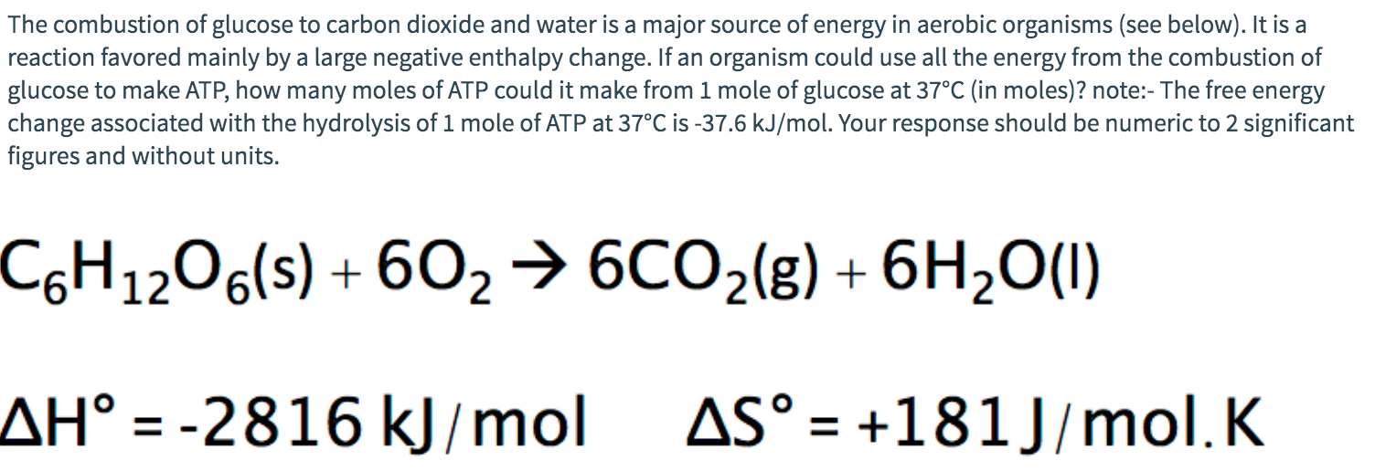 Solved The combustion of glucose to carbon dioxide and water