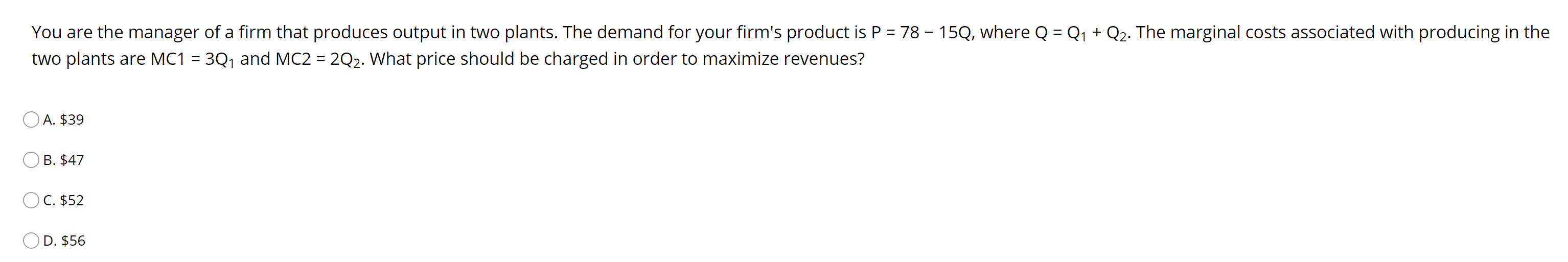 Solved You are the manager of a firm that produces output in | Chegg.com