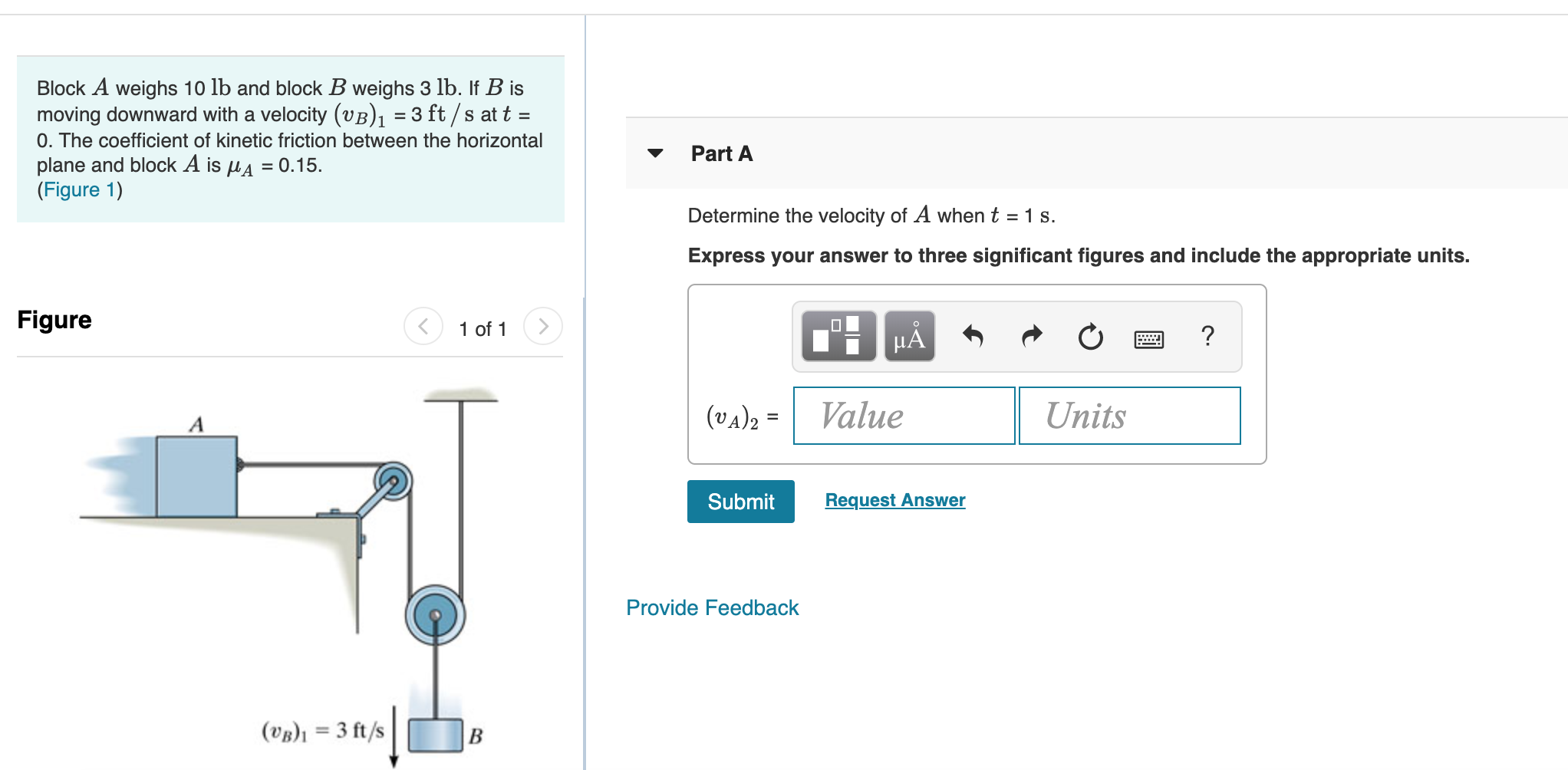 Solved Block A Weighs 10 Lb And Block B Weighs 3 Lb. If B Is | Chegg.com