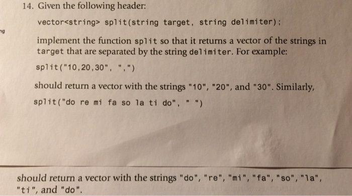 (Solved) : 14 Given Following Header Vector Split String Target String