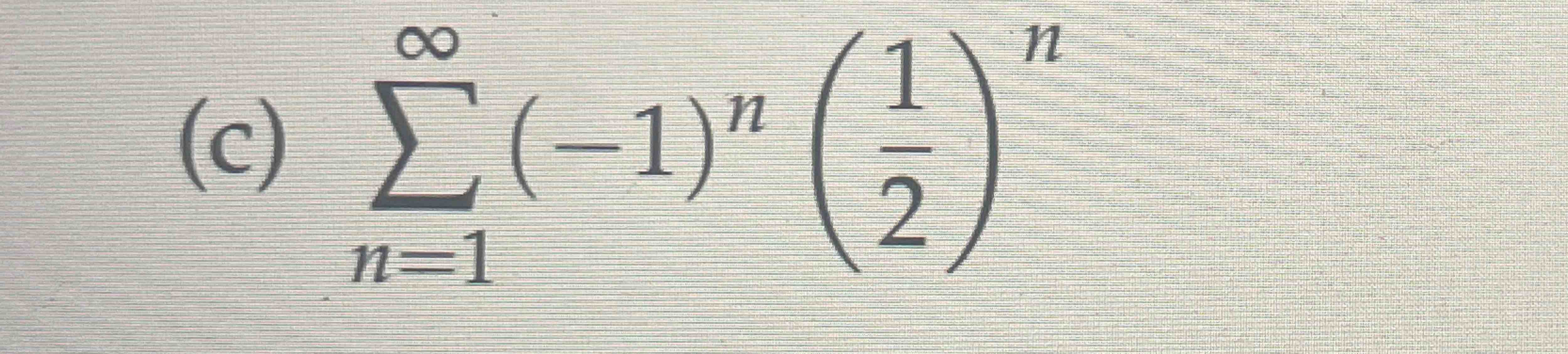 Solved determine if the series converges absolutley, | Chegg.com