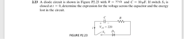 Solved 2.23 A diode circuit is shown in Figure P2.23 with | Chegg.com