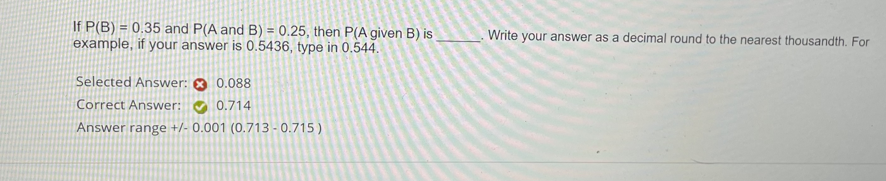 Solved If P(B)=0.35 ﻿and And B, ﻿then Given B ﻿isexample, | Chegg.com