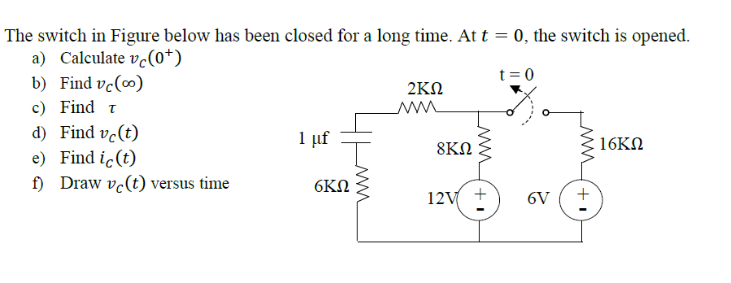 Solved The switch in Figure below has been closed for a long | Chegg.com