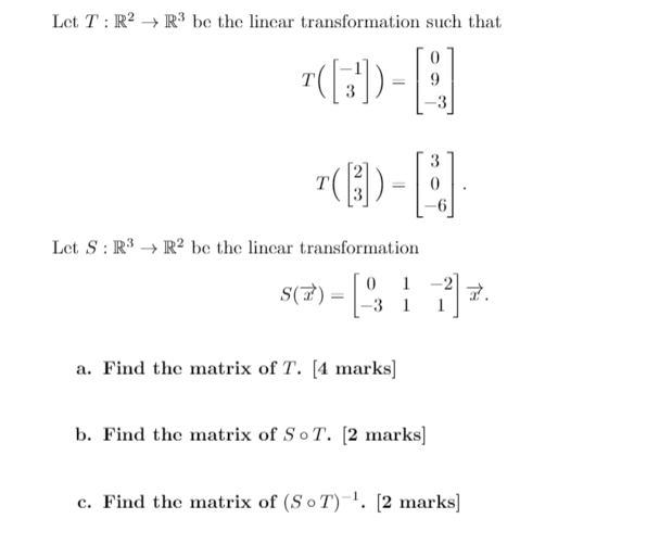 Solved Let T R2 R3 Be The Linear Transformation Such That