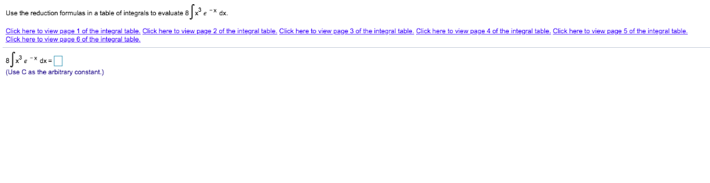 Solved Use the reduction formulas in a table of integrals to | Chegg.com