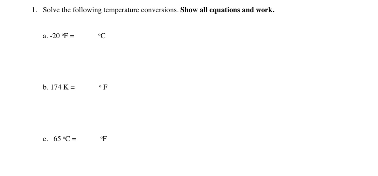 Solved 1. Solve The Following Temperature Conversions. Show | Chegg.com