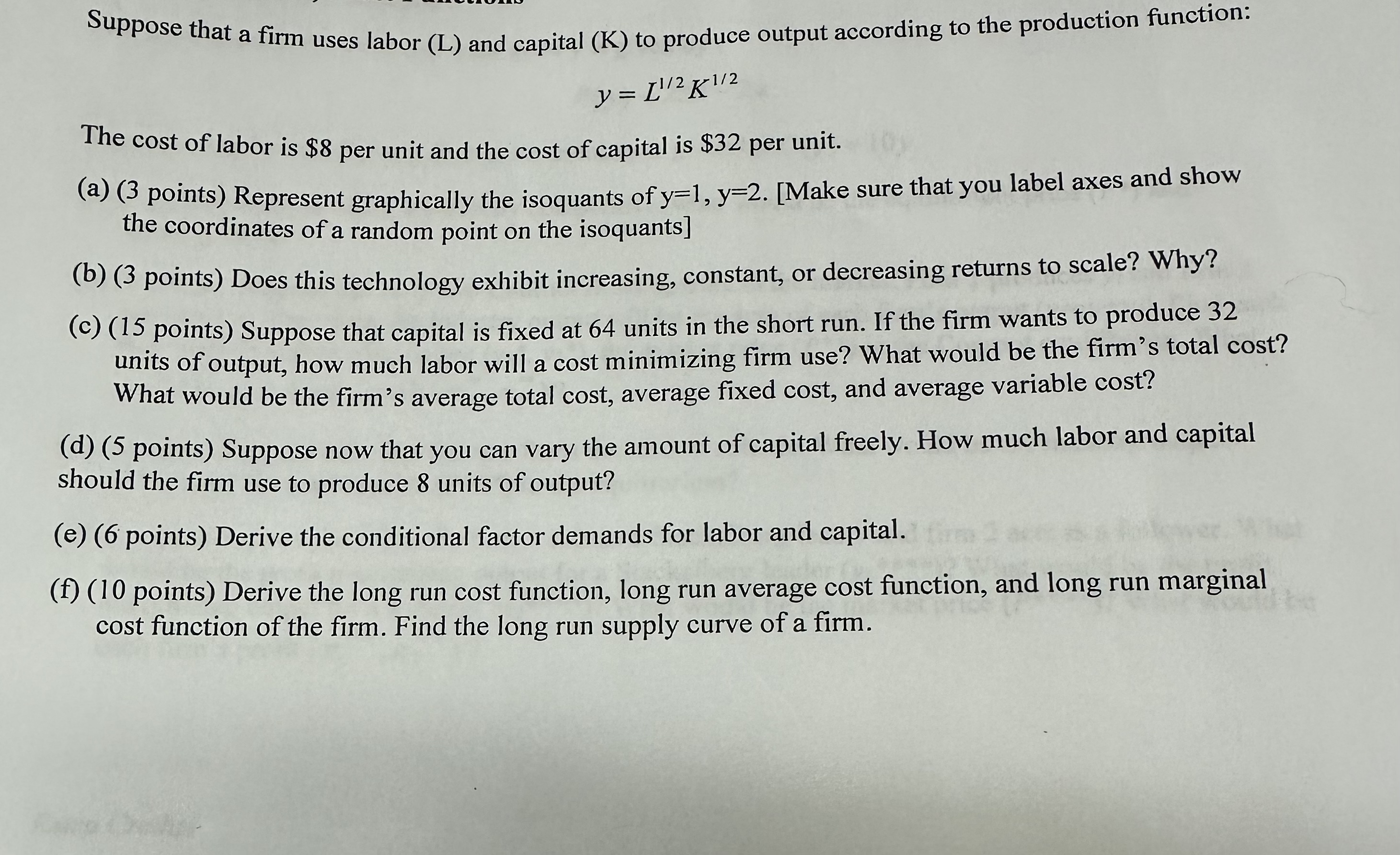 Solved Suppose that a firm uses labor (L) and capital (K) to | Chegg.com