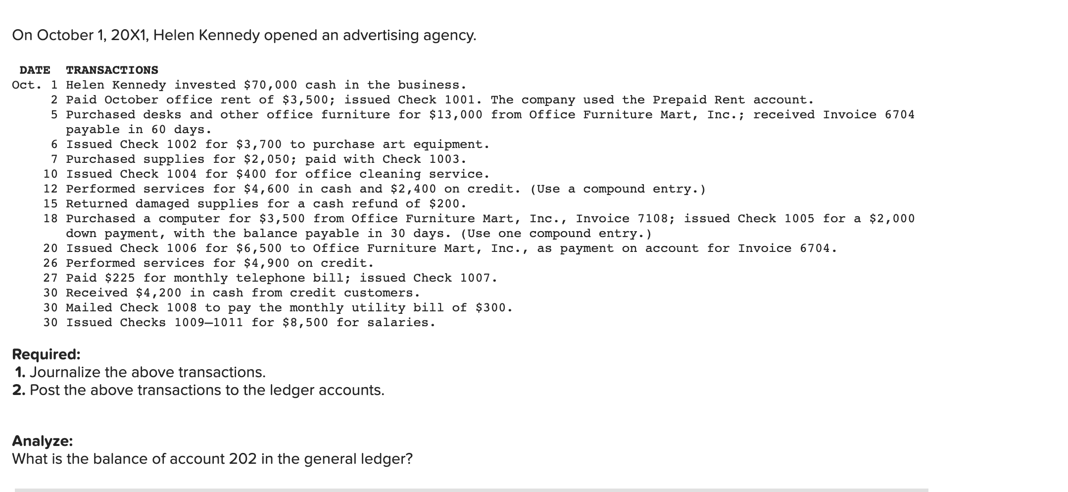 Solved On October 1, 20X1, Helen Kennedy opened an