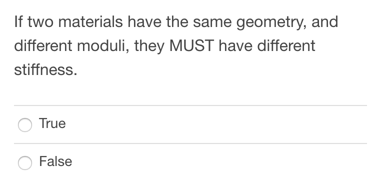 Solved If two materials have the same geometry, and | Chegg.com