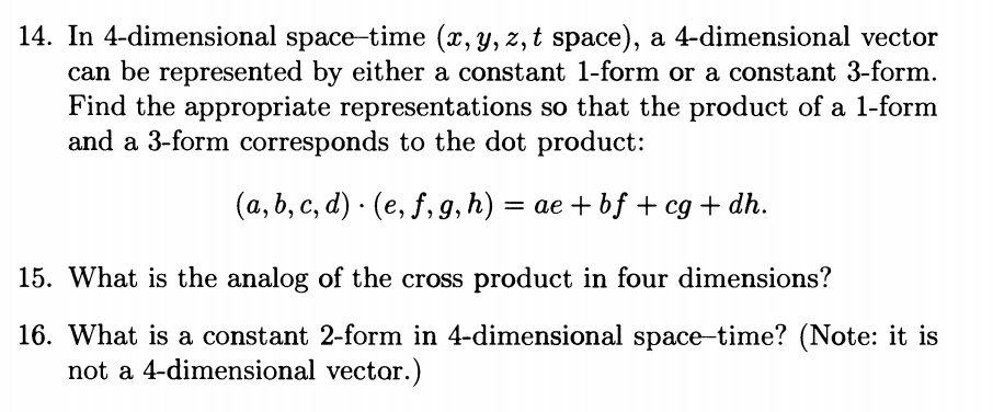 Solved 14 In 4 Dimensional Space Time X Y Z T Space Chegg Com