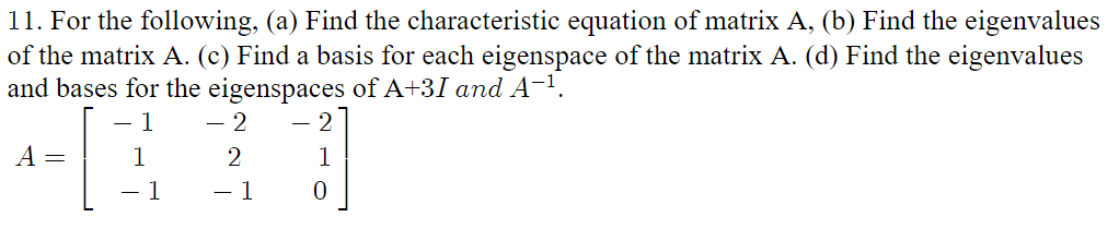 Solved 11. For The Following, (a) Find The Characteristic | Chegg.com