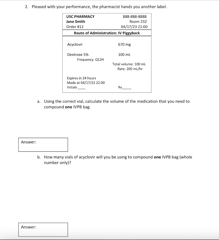 Solved Each IVPB (I.V. piggyback) bag is for one single | Chegg.com