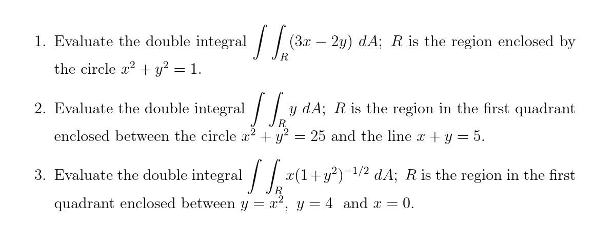 Solved 1 Kvaluate The Double Integral 3x 2y Da Chegg Com