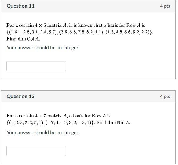 Solved Question 10 4 pts Suppose that A is a 4 x 4 matrix | Chegg.com