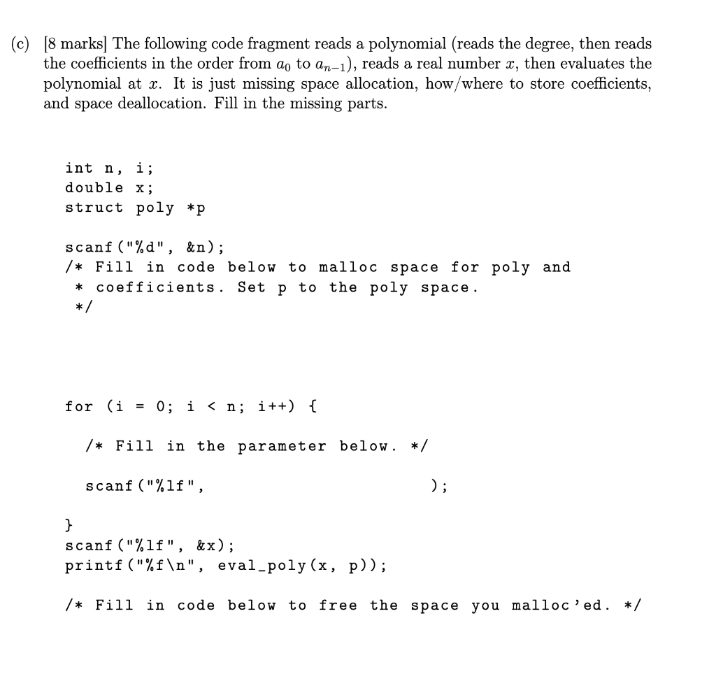 Solved 2. (a) [6 marks) Write a C function to evaluate a | Chegg.com