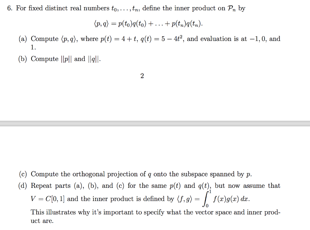 Solved 6 For Fixed Distinct Real Numbers To Tn Def Chegg Com